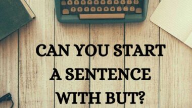 can you start a sentence with but