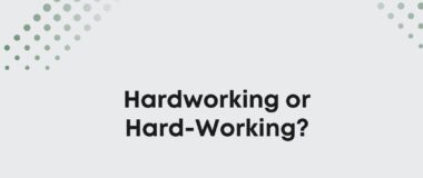 hardworking or hard-working?